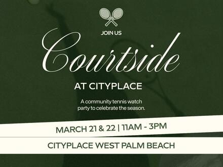Courtside at CityPlace Event Lisitng